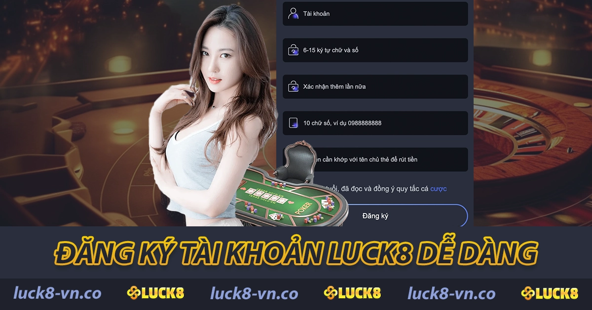 LUCK8 ⭐【LUCK 8】- Trang Chủ Nhà Cái LUCK8 Chính Thức 26 Đăng ký LUCK8 dễ dàng
